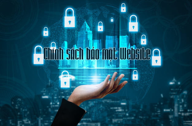 chính sách bảo mật và quyền riêng tư chính sách bảo mật và quyền riêng tư